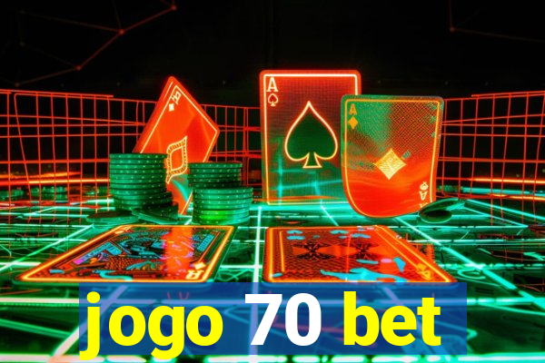 jogo 70 bet